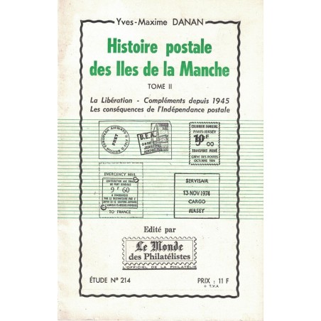 HISTOIRE POSTALE DES ILES DE LA MANCHE - TOME II - No214 - LE MONDE.