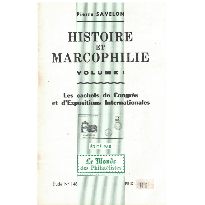 HISTOIRE ET MARCOPHILIE - PIERRE SALAVON - ETUDE No148 - 1972.