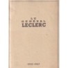 LE GENERAL LECLERC - 1902-1947 - LA REVUE FRANCAISE - 1962.