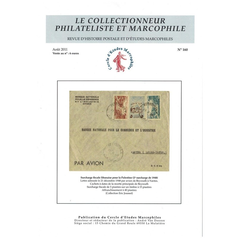 LE COLLECTIONNEUR PHILATELISTE ET MARCOPHILE - No160 - AOUT 2011.