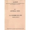 1897 - GENERAL NIOX - LA GUERRE DE 1870 - SIMPLE RECIT - A.I.H.P. REIMPRESSION DE 1998.