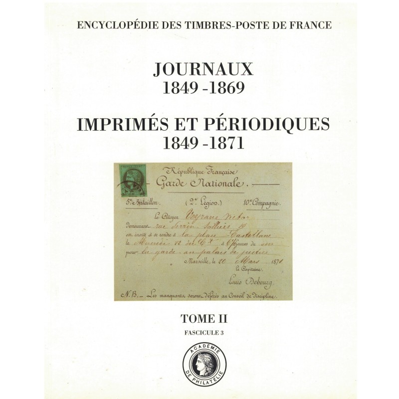 JOURNAUX 1849-1869 - IMPRIMES ET PERIODIQUES 1849-1871 - TOME II.