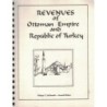 REVENVES OF OTTOMAN EMPIRE AND REPUBLIC OF TURKEY - WILLIAM T. McDONALD - 1998.