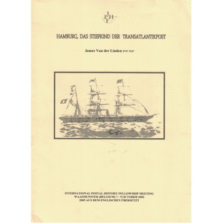 HAMBURG - DAS STIEFKING DER TRANSATLANTIKPOST - JAMES VAN DER LINDEN - 2002