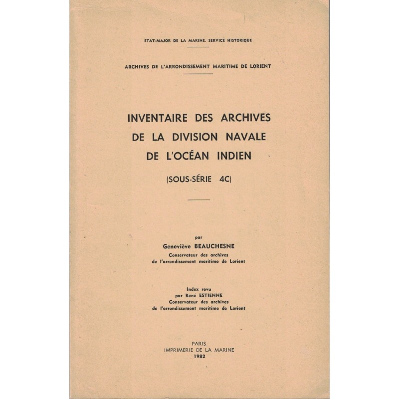 INVENTAIRE DES ARCHIVES DE LA DIVISION NAVALE DE L'OCEAN INDIEN - 1982.