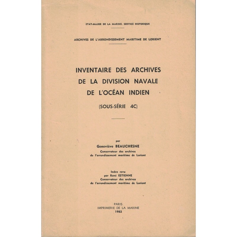 INVENTAIRE DES ARCHIVES DE LA DIVISION NAVALE DE L'OCEAN INDIEN - 1982.