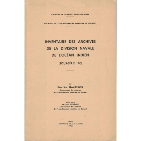 INVENTAIRE DES ARCHIVES DE LA DIVISION NAVALE DE L'OCEAN INDIEN - 1982.
