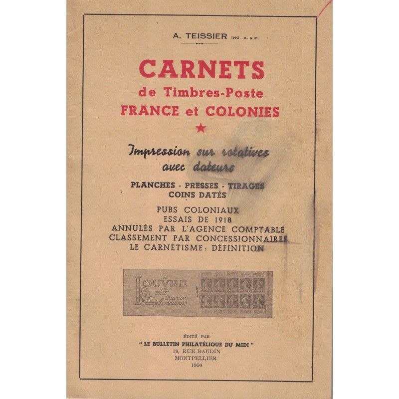 CARNETS DE TIMBRES-POSTE FRANCE ET COLONIES - A. TEISSIER - 1956.