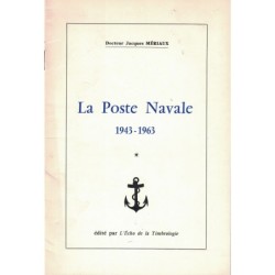 LA POSTE NAVALE 1943-1963 - JACQUES MERIAUX - 1974 (P1)