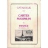 CATALOGUE DES CARTES MAXIMUM DE FRANCE - 1900-1977 - EDITION 1980 (P1)