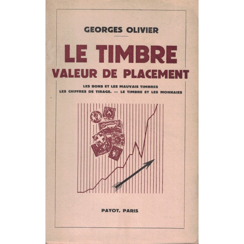 LE TIMBRE VALEUR DE PLACEMENT - G.OLIVIER - 1942 (P1).