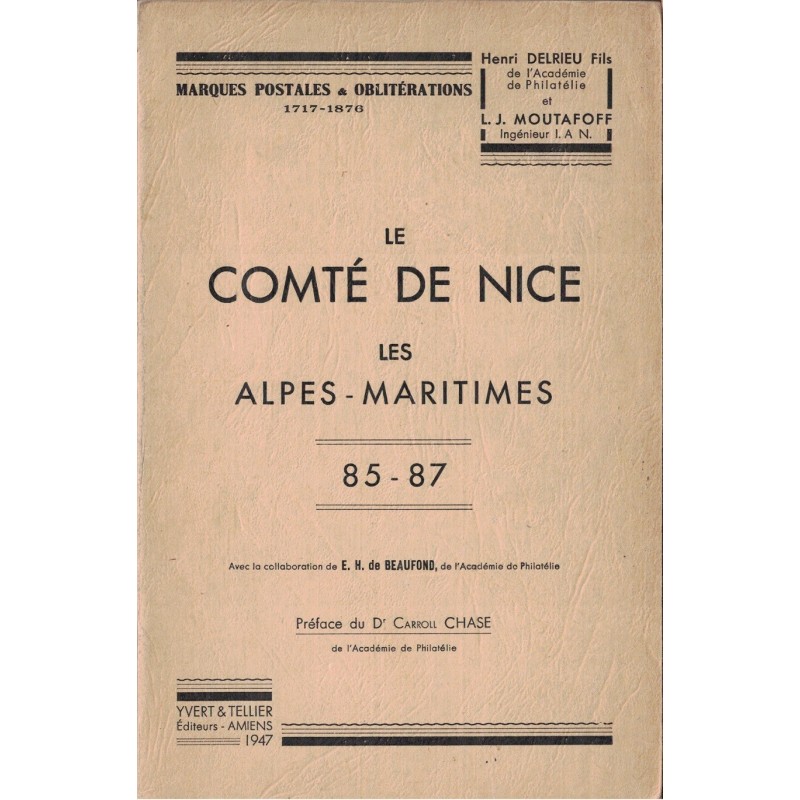 ALPES-MARITIMES - LE COMTE DE NICE - H.DELRIEU & L.J.MOUTAFOFF - 1947.