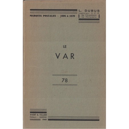 VAR - MARQUES POSTALES (1698-1876) - L.DUBUS - 1949.