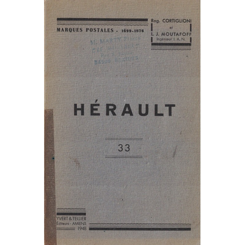 HERAULT - MARQUES POSTALES (1699-1876) - CORTIGLIONI ET MOUTAFOFF - 1948.