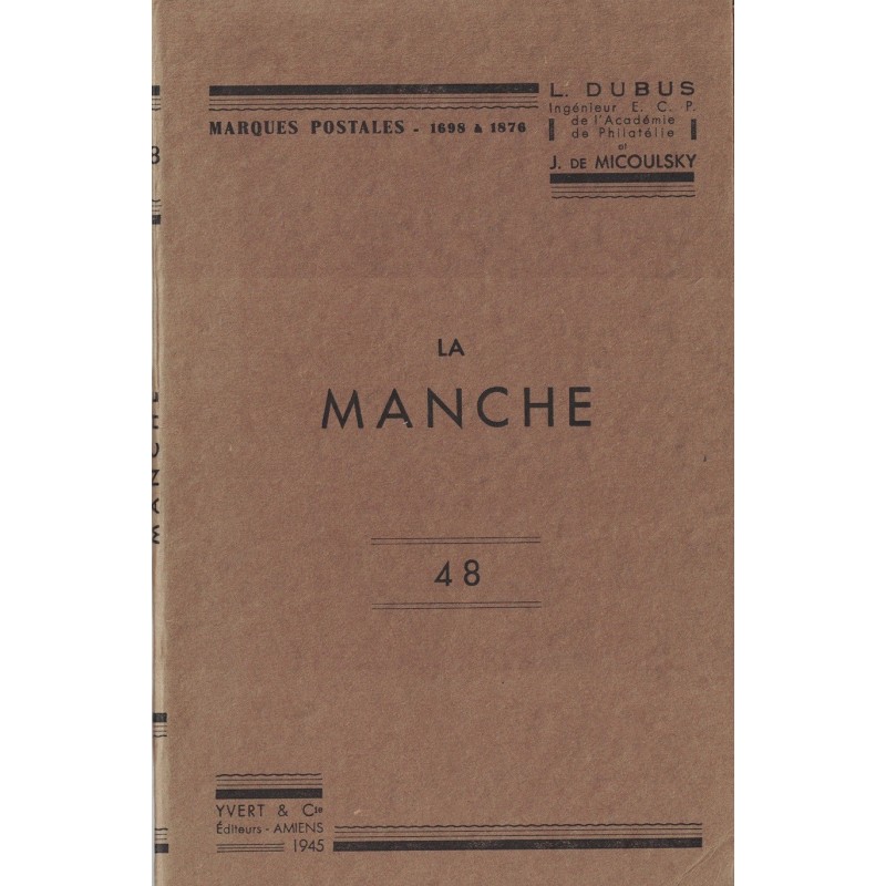 MANCHE - MARQUES POSTALES (1698-1876) - L.DUBUS - 1945.