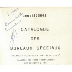 BUREAUX SPECIAUX ET FRANCHISES DES ORIGINES A 1876 - JAMES LEGENDRE - 1963.