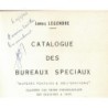 BUREAUX SPECIAUX ET FRANCHISES DES ORIGINES A 1876 - JAMES LEGENDRE - 1963.