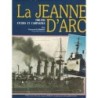 LA JEANNE D'ARC - 1900-1986 - ETUDES ET CAMPAGNES - G.SCHMIDT - 1986.