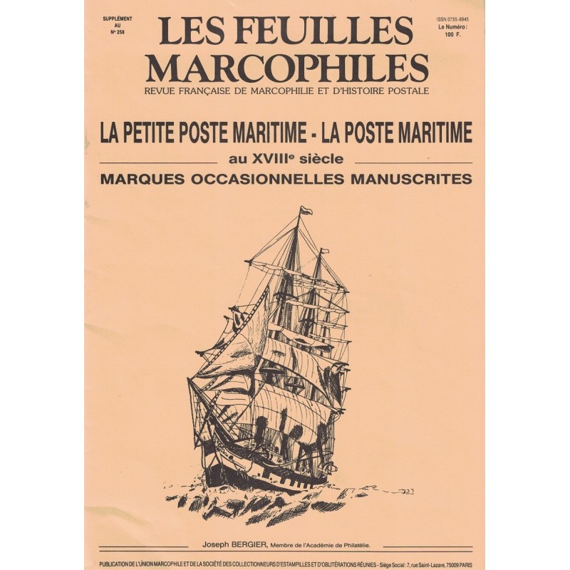 LES FEUILLES MARCOPHILES - LA PETITE POSTE MARITIME AU XVIII SIECLE - J.BERGIER - 1989.