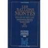 LES BALLONS MONTES - BOULES DE MOULINS - PIGEONGRAMMES - GERARD LHERITIER - 1992.