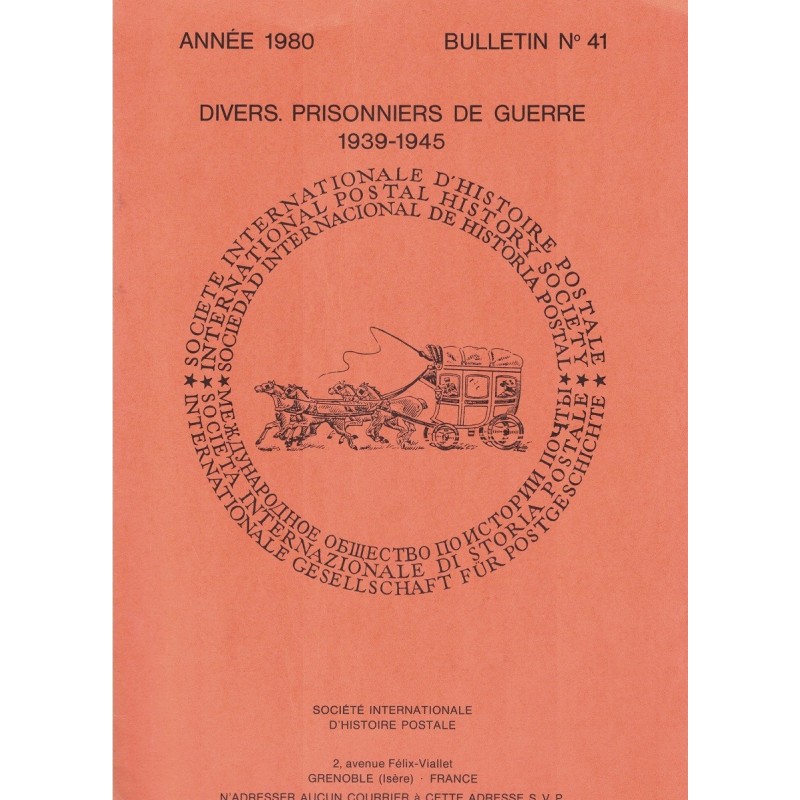 SOCIETE INTERNATIONALE D'HISTOIRE POSTALE - No41 - 1980 - PRISONNIERS DE GUERRE 1939-1945.