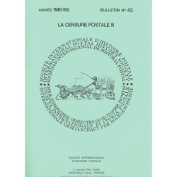 SOCIETE INTERNATIONALE D'HISTOIRE POSTALE - No43 - 1980 - LA CENSURE POSTALE III.