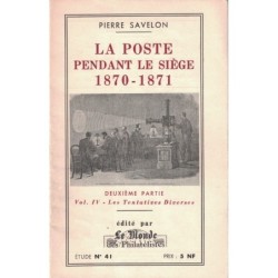 LA POSTE PENDANT LE SIEGE 1870-1871 - PIERRE SAVALON - No41 - LE MONDE..
