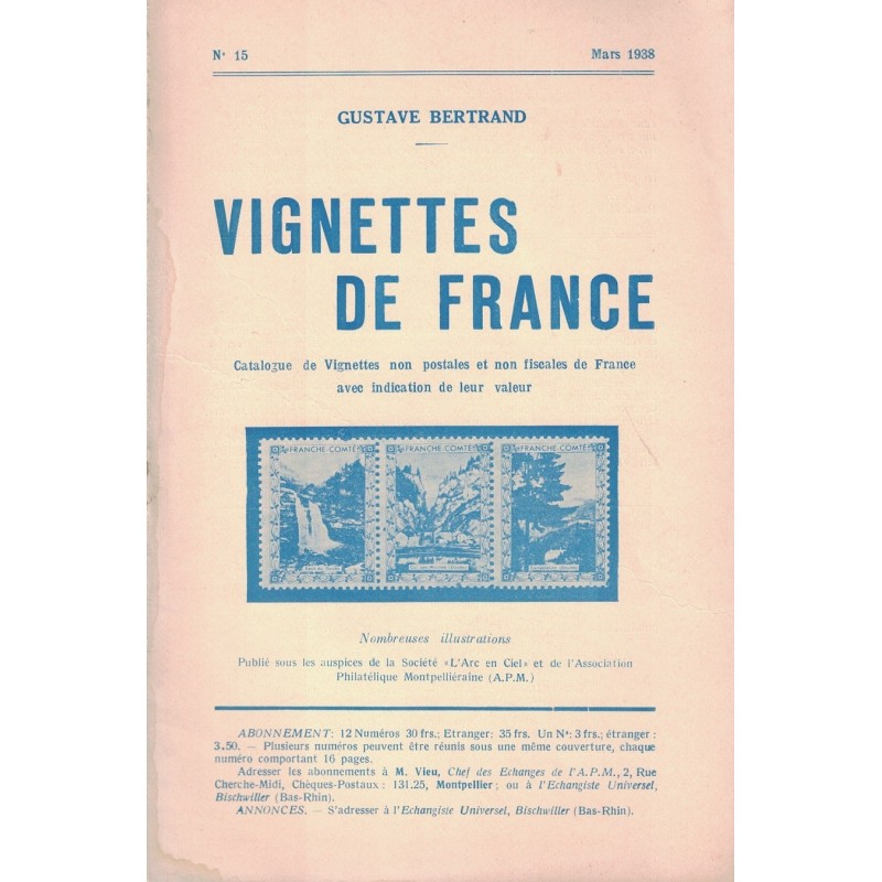VIGNETTES DE FRANCE - N°15 - MARS 1938 VIGNETTES DES VILLES DE FONT SAINTE  A GOUILLE-BEURE - GUSTAVE BERTRAND.