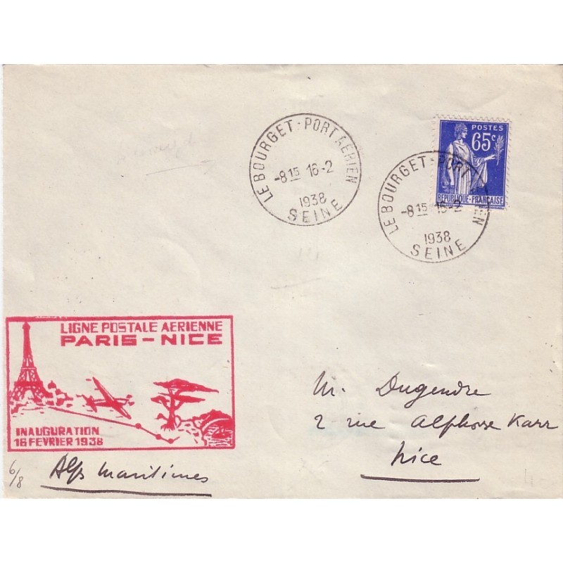 SEINE-LE BOURGET PORT AERIEN DU 16-2-1938-LIGNE POSTALE AERIENNE PARIS NICE - INAUGURATION 16 FEVRIER 1938
