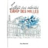 LE CAMP DES MILLES 1939-1942 - LETTRES DES INTERNES - GUY MARCHOT - 2012