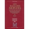 LES BALLONS MONTES - BOULES DE MOULINS - PIGEONGRAMMES - GERARD LHERITIER - 1990.