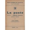 LA POSTE - COURS COMPLET - CHEQUES POSTAUX - YVONNE COURT - 1947.