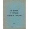 LA MARQUE POSTALE TEMOIN DE L'HISTOIRE - MAX ALTAROVICI - 1970.