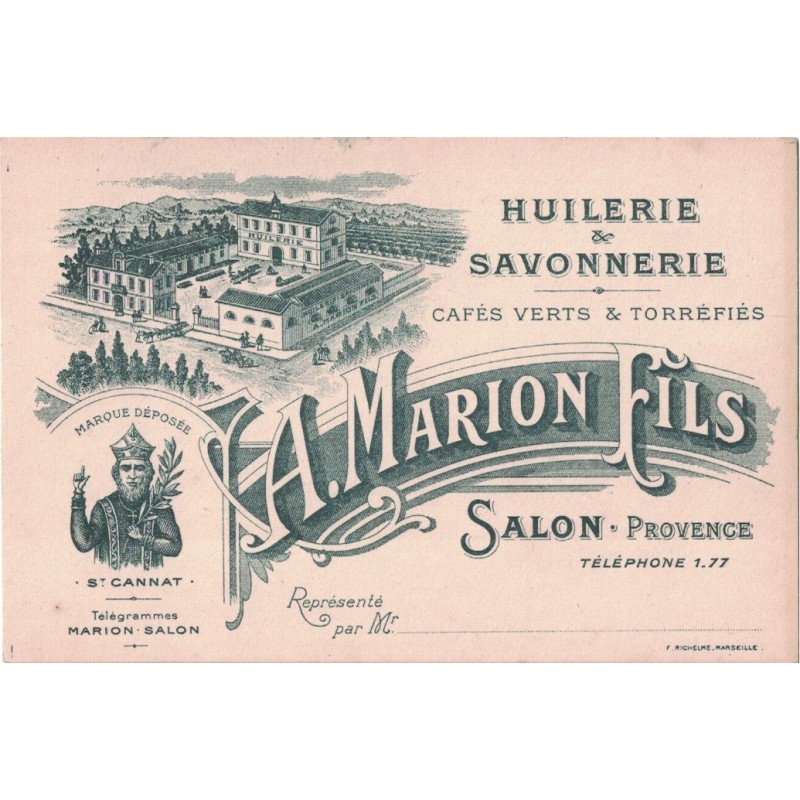 BOUCHES DU RHONE - SALON DE PROVENCE - HUILERIE & SAVONNERIE - A. MARION - CARTE D'AVIS DE PASSAGE REPRESENTANT DE COMMERCE.