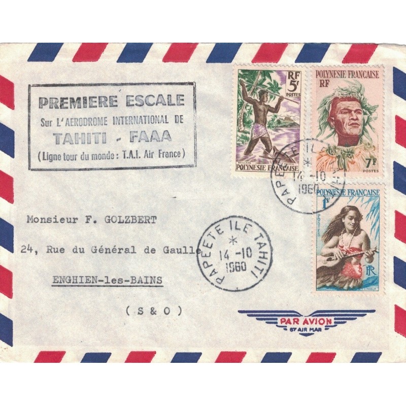 POLYNESIE - TAHITI - PAPEETE - 1er ESCALE SUR L'AERODROME INTERNATIONAL DE TAHITI FAAA - LE 14-10-1960..