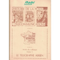 LE TELEGRAPHE AERIEN - TOME...