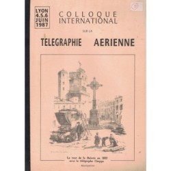 LA TELEGRAPHIE AERIENNE -...