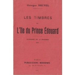 LES TIMBRES DE L'ILE DU PRINCE EDOUARD - GEORGES BRUNEL - 1917.