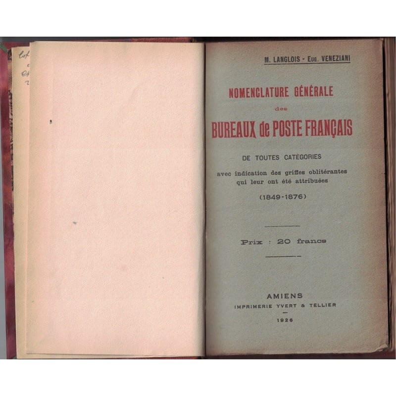 NOMENCLATURE GENERALE DES BUREAUX DE POSTE FRANCAIS -LANGLOIS & VENEZIANI - 1926 - AUTOGRAPHE M.LANGLOIS.