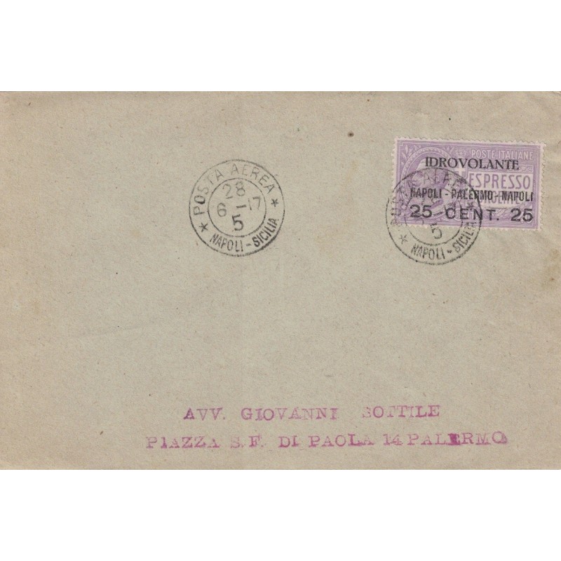 ITALIE - POSTA AERA * NAPOLI-SICILIA* - IDROVOLANTE - NAPOLO-PALERMO-NAPOLI - LE 28-6-1917.