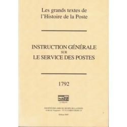 INTRODUCTION GENERALE SUR LE SERVICE DES POSTES - 4 VOLUMES - STE DES AMIS DU MUSEE DE LA POSTE - 2005.