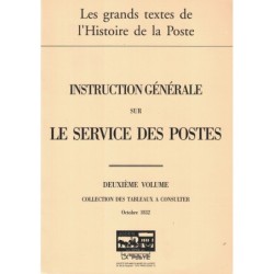 INTRODUCTION GENERALE SUR LE SERVICE DES POSTES - 4 VOLUMES - STE DES AMIS DU MUSEE DE LA POSTE - 2005.