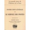 INTRODUCTION GENERALE SUR LE SERVICE DES POSTES - 4 VOLUMES - STE DES AMIS DU MUSEE DE LA POSTE - 2005.