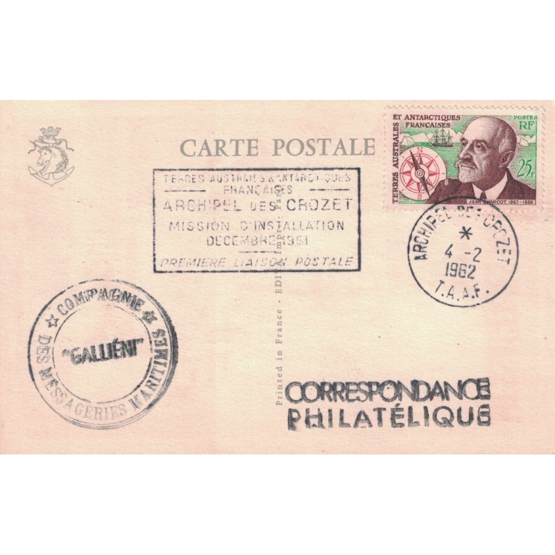 TAAF - COMPAGNIE * DES MESSAGERIES MARITIMES * GALLIENI - ARCHIPEL CROZET 4-2-1962.