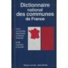 DICTIONNAIRE NATIONAL DES COMMUNES DE FRANCE - ALBIN MICHEL - 1997.