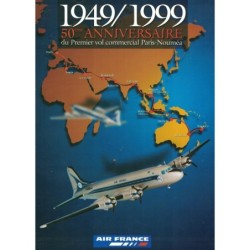 AIR FRANCE - 1949-1999 - 50eme ANNIVERSAIRE DU PEMIER VOL COMMERCIAL PARIS NOUMEA - 1999.