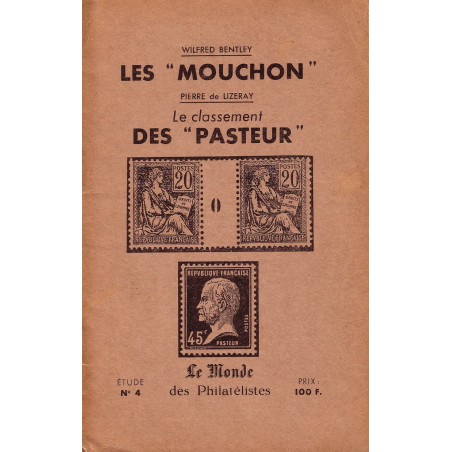 LES MOUCHONS ET LE CLASSEMENT DES PASTEUR - No4 - LE MONDE DES PHILATELISTES.