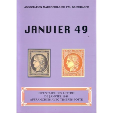 JANVIER 1849 - INVENTAIRE DES LETTRES DE JANVIER 1849 - VAL DURANCE 1999.