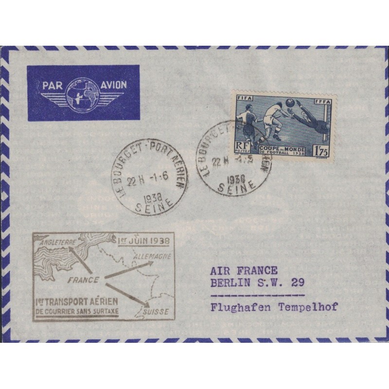 SEINE - LE BOURGET PORT AERIEN - 1er TRANSPORT SANS SURTAXE ANGLETERRE-ALLEMAGNE-SUISSE - 1 JUIN 1938.