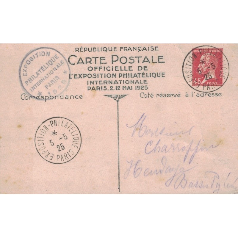 PASTEUR - ENTIER POSTAL 45c ROUGE EXPOSITION PHILATELIQUE 1925 - CACHET DE L'EXPOSITION LE 5-5-1925..